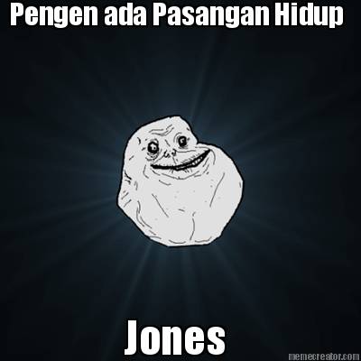 pengen-ada-pasangan-hidup-jones