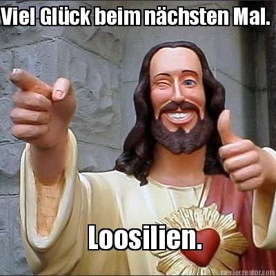 viel-glck-beim-nchsten-mal.-loosilien