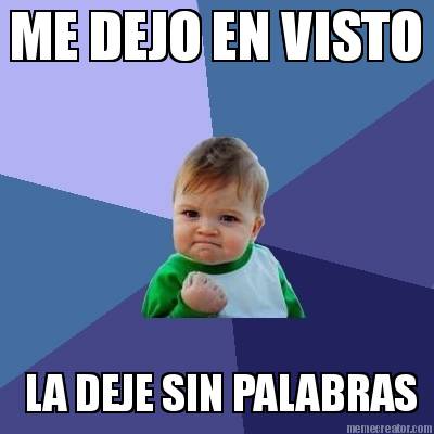 me-dejo-en-visto-la-deje-sin-palabras