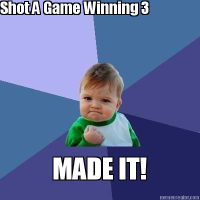 shot-a-game-winning-3-made-it