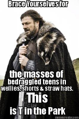 brace-yourselves-for-the-masses-of-bedraggled-teens-in-wellies-shorts-straw-hats