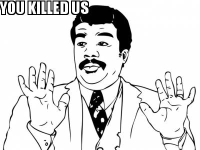 you-killed-us
