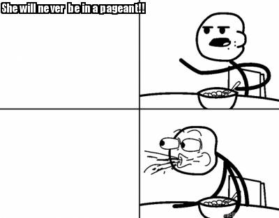 she-will-never-be-in-a-pageant6