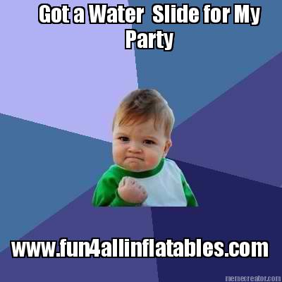 got-a-water-slide-for-my-party-www.fun4allinflatables.com