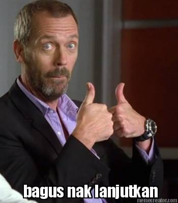 bagus-nak-lanjutkan