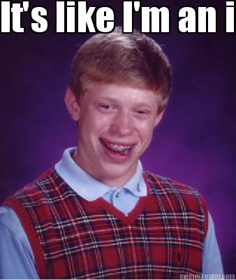 its-like-im-an-idiot-or-something3