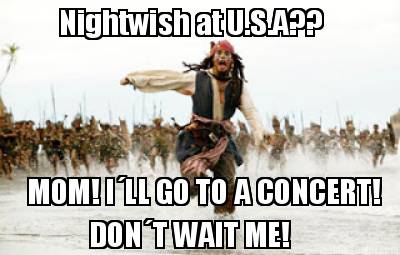 nightwish-at-u.s.a-mom-ill-go-to-a-concert-dont-wait-me