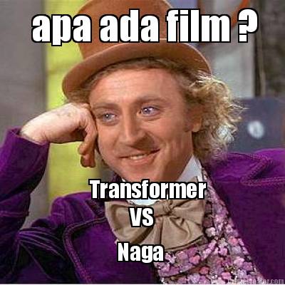 apa-ada-film-transformer-vs-naga