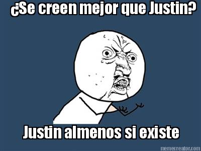 se-creen-mejor-que-justin-justin-almenos-si-existe