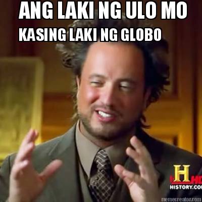 ang-laki-ng-ulo-mo-kasing-laki-ng-globo