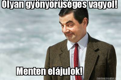 olyan-gynyrsges-vagyol-menten-eljulok