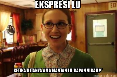 ekspresi-lu-ketika-ditanya-ama-mantan-lu-kapan-nikah-8