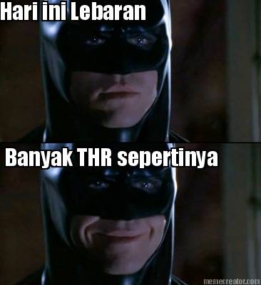 hari-ini-lebaran-banyak-thr-sepertinya