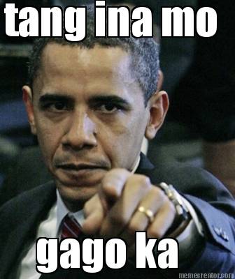 tang-ina-mo-gago-ka