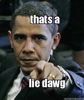 thats-a-lie-dawg