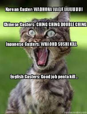 korean-caster-wadhoha-jiaejf-ijijijijijiji-chinese-casters-ching-ching-double-ch
