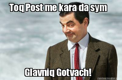 toq-post-me-kara-da-sym-glavniq-gotvach