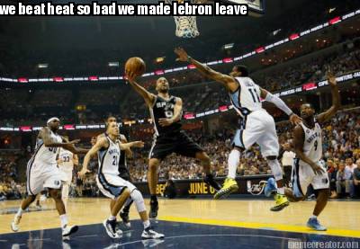 we-beat-heat-so-bad-we-made-lebron-leave7