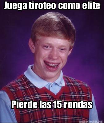 juega-tiroteo-como-elite-pierde-las-15-rondas