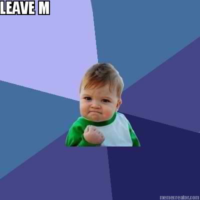 leave-m