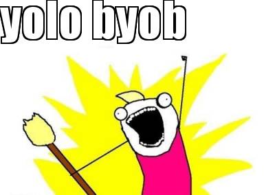 yolo-byob