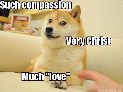 such-compassion-much-love-very-christ