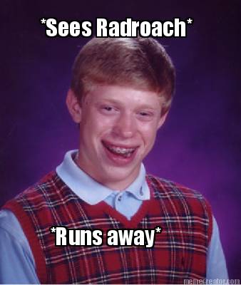 sees-radroach-runs-away