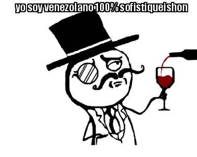 yo-soy-venezolano-100-sofistiqueishon