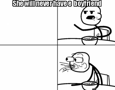 she-will-never-have-e-boyfriend