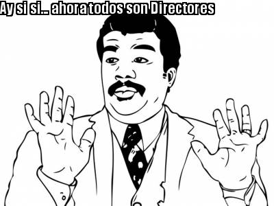 ay-si-si...-ahora-todos-son-directores