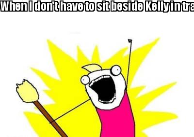 when-i-dont-have-to-sit-beside-kelly-in-training