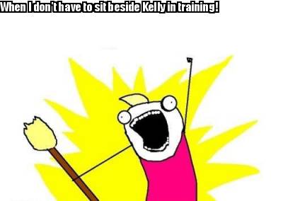 when-i-dont-have-to-sit-beside-kelly-in-training4