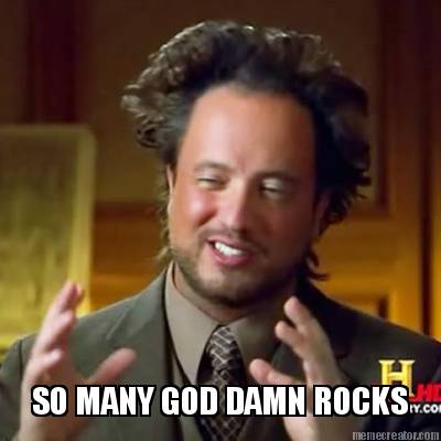 so-many-god-damn-rocks