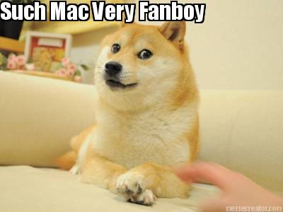 such-mac-very-fanboy
