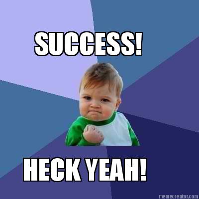 success-heck-yeah