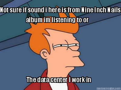 not-sure-if-sound-i-here-is-from-nine-inch-nails-album-im-listening-to-or-the-da