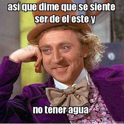 as-que-dime-que-se-siente-ser-de-el-este-y-no-tener-agua