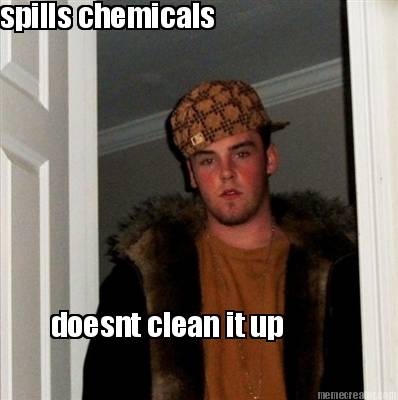 spills-chemicals-doesnt-clean-it-up