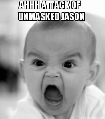 ahhh-attack-of-unmasked-jason