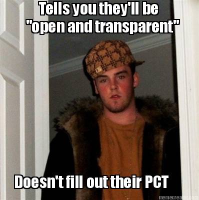 tells-you-theyll-be-open-and-transparent-doesnt-fill-out-their-pct