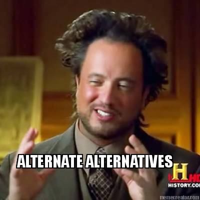 alternate-alternatives