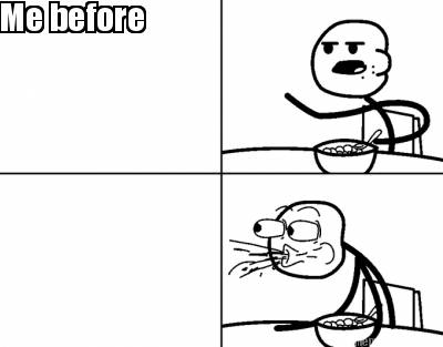 me-before