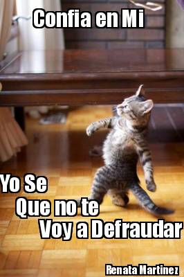 confia-en-mi-yo-se-que-no-te-voy-a-defraudar-renata-martinez