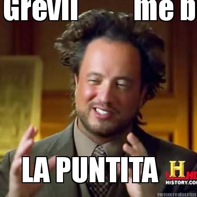 grevil-me-besa-la-puntita