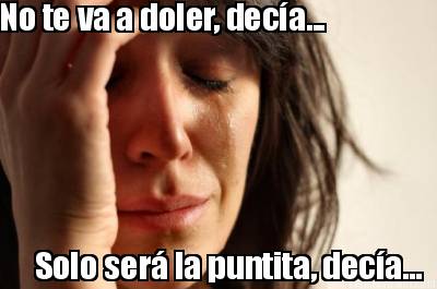 no-te-va-a-doler-deca...-solo-ser-la-puntita-deca
