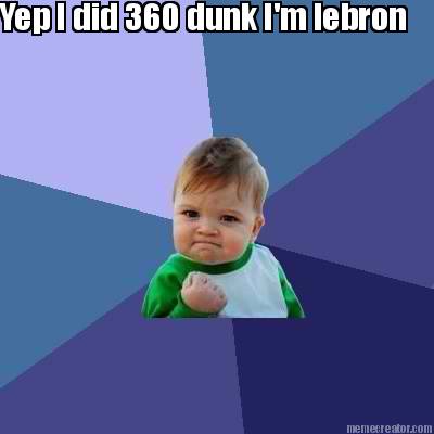 yep-i-did-360-dunk-im-lebron
