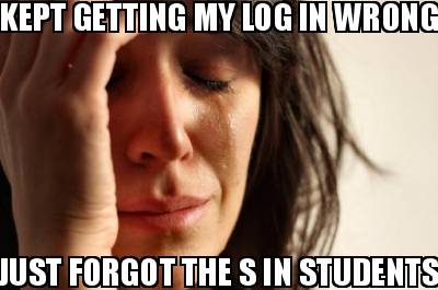 kept-getting-my-log-in-wrong-just-forgot-the-s-in-students