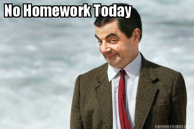 no-homework-today
