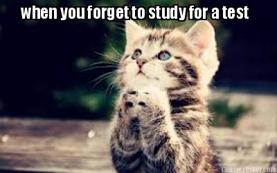 when-you-forget-to-study-for-a-test