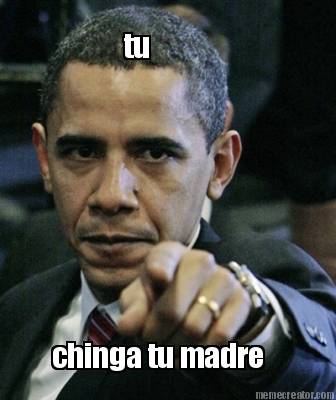tu-chinga-tu-madre